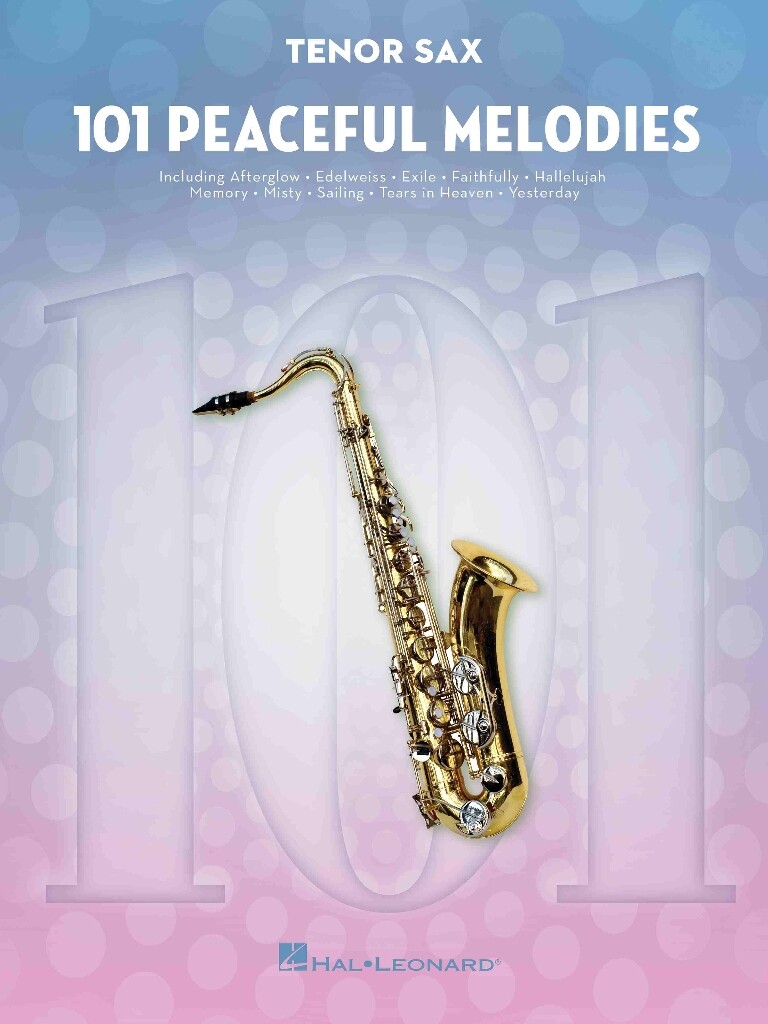 101 Peaceful Melodies - Tenorsaxophon