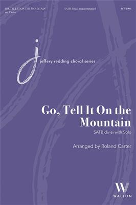 Go tell it on the mountain