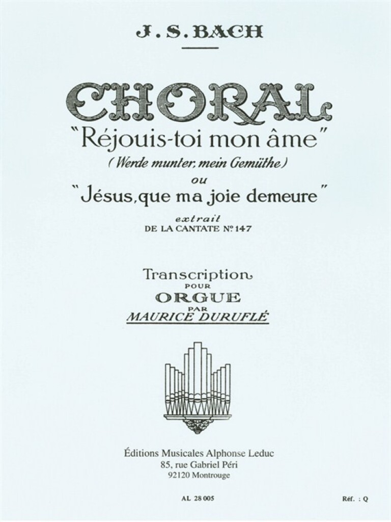 Choral Rejouis-toi mon ame/ Jesus bleibet meine Freude (aus Bach-Kantate 147)