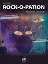 Rock-O-Pation for Today's Drummer