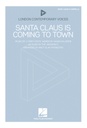 Santa Claus is coming to town