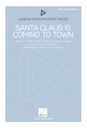 Santa Claus is coming to town