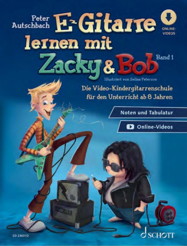 E-Gitarre lernen mit Zacky & Bob - Band 1