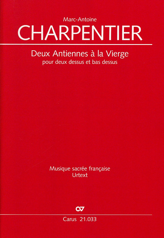 Deux Antiennes a la Vierge / Zwei Marianische Antiphonen