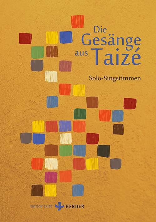 Die Gesänge aus Taize