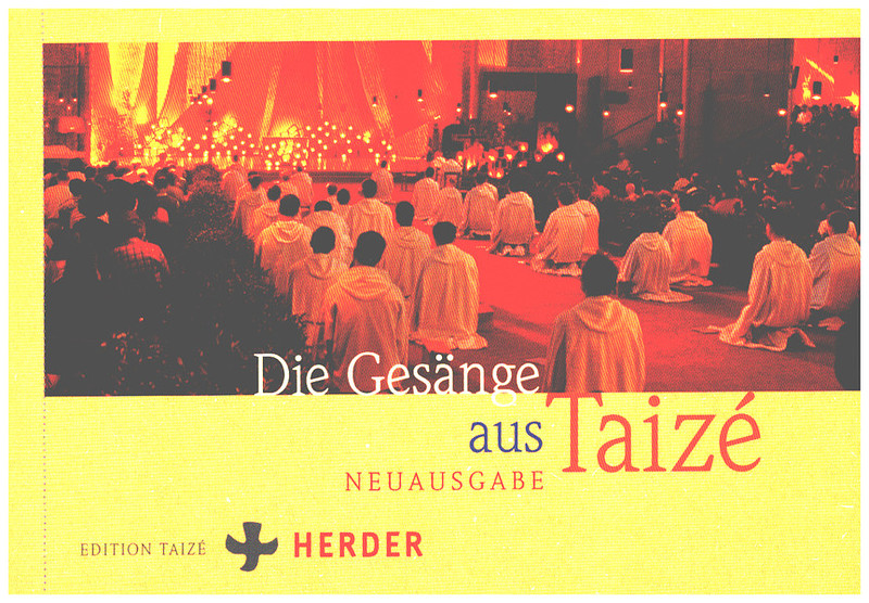 Die Gesänge aus Taize