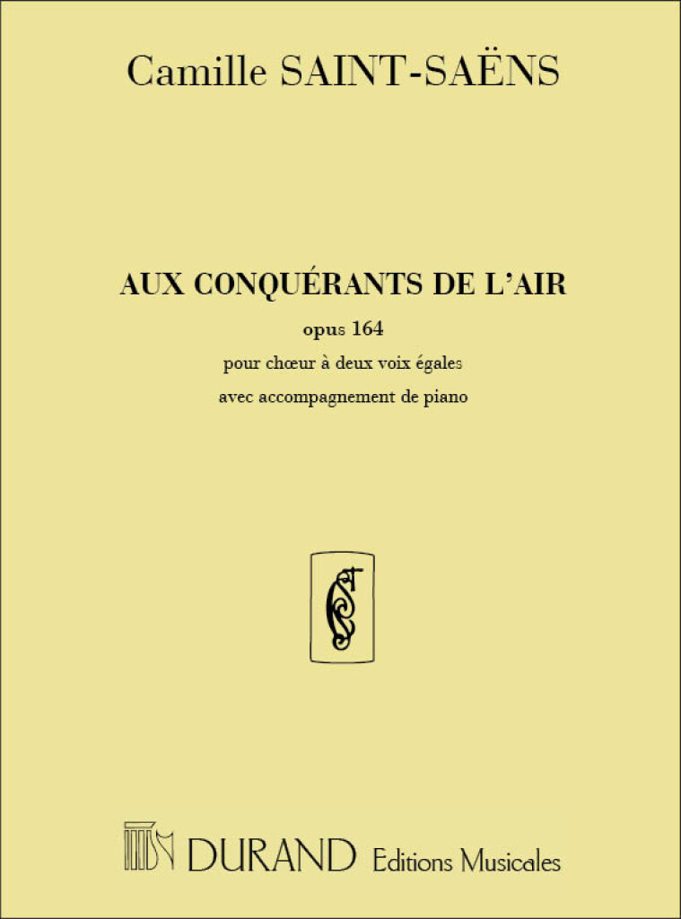 Aux conquerants de l'air op. 164