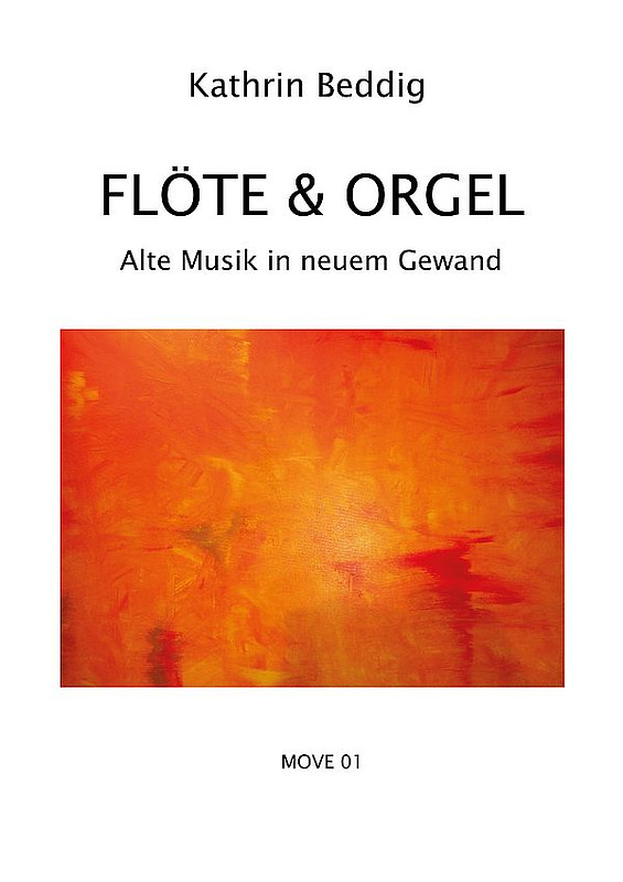 Flöte & Orgel - Alte Musik in neuem Gewand