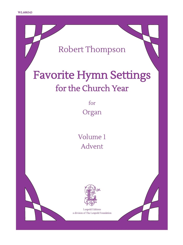 Favorite Hymn Settings for the church year Vol. 1: Advent