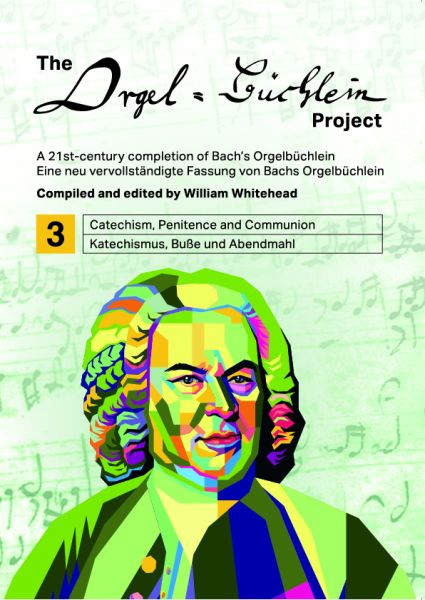 The Orgelbüchlein Project Band 3