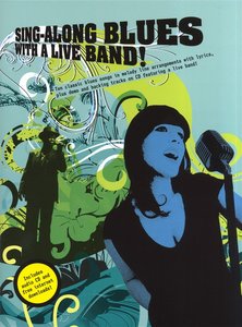 Sing-Along Blues with a Live Band