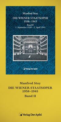 Die Wiener Staatsoper 1938 - 1945 Band 2