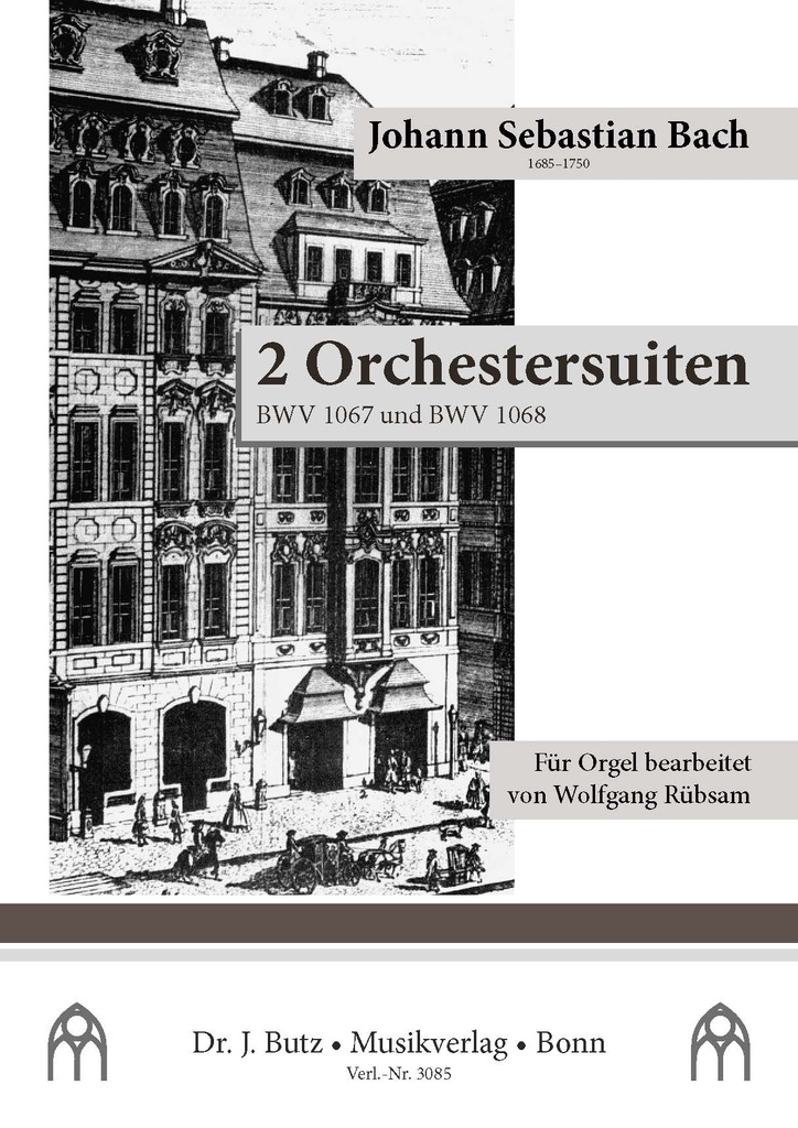 Zwei Orchestersuiten BWV 1067 und BWV 1068