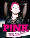 Pink - Raise your Glass