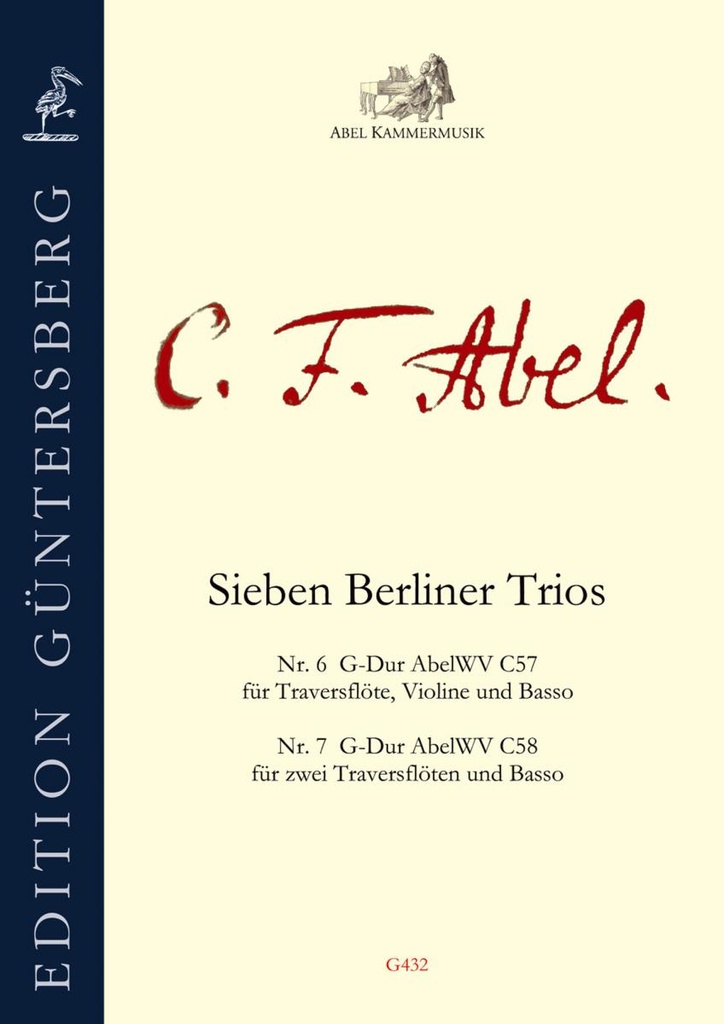 Sieben Berliner Trios Band 4 Nr. 6 und 7 AbelWV C 57 + 58