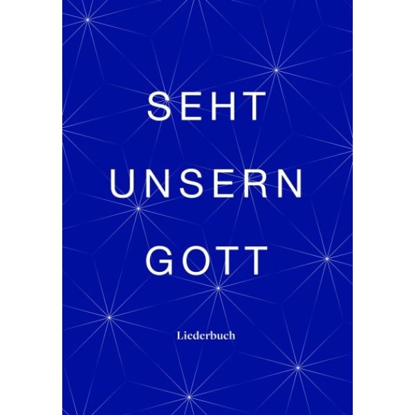 Seht unsern Gott