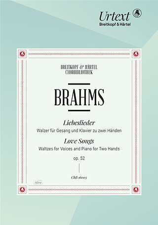 Liebeslieder, op. 52