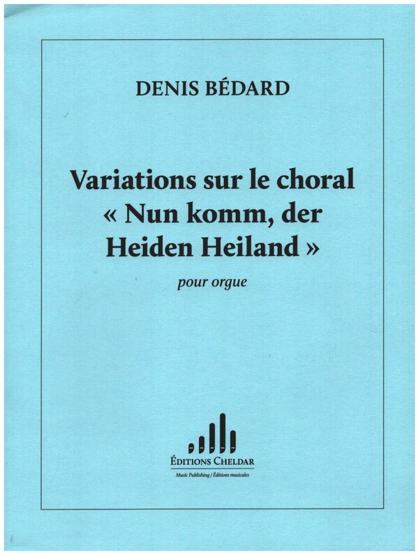 Variations sur "Nun komm der Heiden Heiland" (2003)