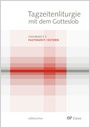 Tagzeitenliturgie mit dem Gotteslob, Chorheft 3: Fastenzeit / Ostern