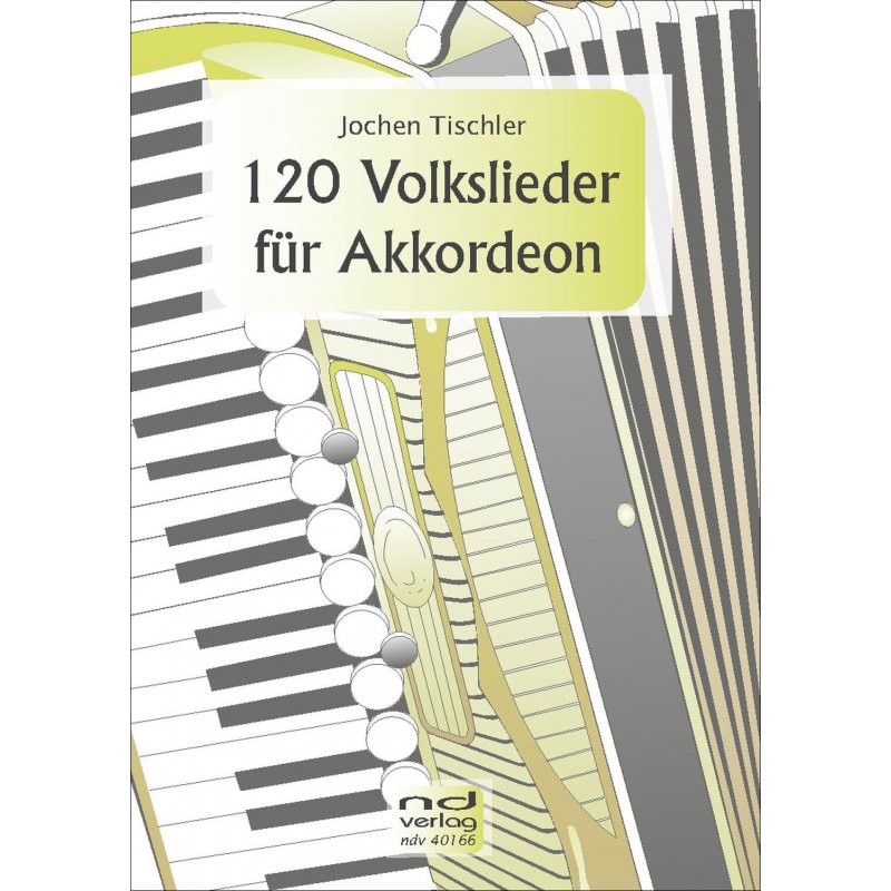 120 Volkslieder für Akkordeon