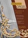 Faszination Orgel - Procession & Offertoire