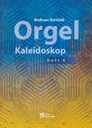 Orgel Kaleidoskop Heft 4