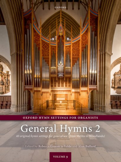 Oxford Hymn Settings for Organists Vol. 9: General Hymns 2