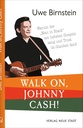 Walk on Johnny Cash