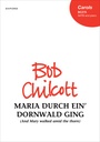 Maria durch ein Dornwald ging