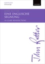 Eine englische Segnung / A clare benediction