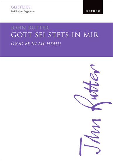 Gott sei stets in mir / God be in my head