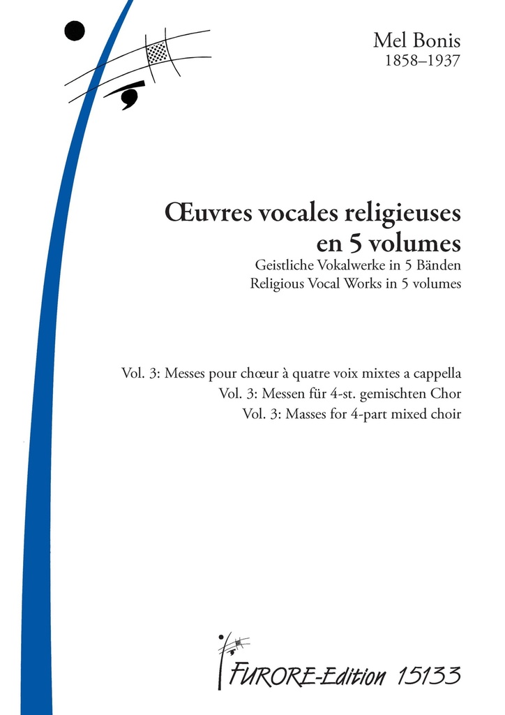 Geistliche Vokalwerke Vol. 3: Messen für 4-stimmigen gemischten Chor a cappella