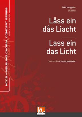 Lass ein das Liacht / Lass ein das Licht