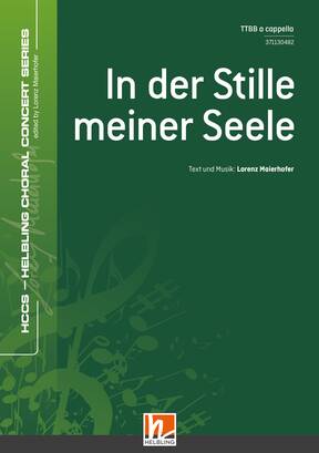 In der Stille meiner Seele / In the quiet of my soul