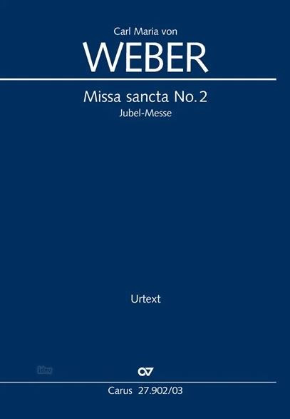 Missa Sancta Nr. 2 G-Dur (Jubelmesse), WeV A.5