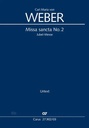 Missa Sancta Nr. 2 G-Dur (Jubelmesse), WeV A.5