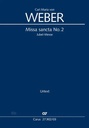 Missa Sancta Nr. 2 G-Dur (Jubelmesse), WeV A.5