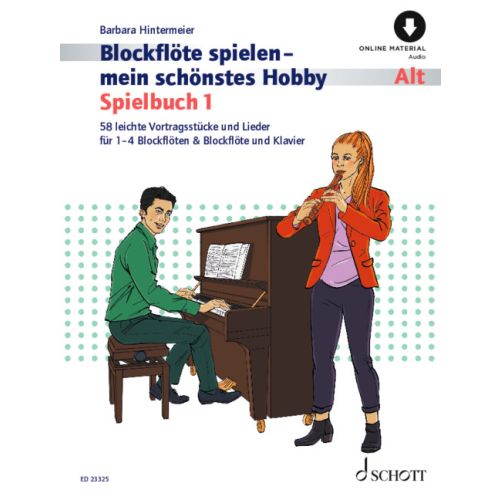 Blockflöte spielen - mein Schönstes Hobby Spielbuch Band 1