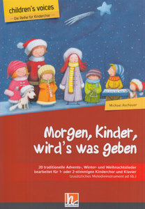 Morgen Kinder wird's was geben