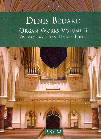 Organ Works Volume 3