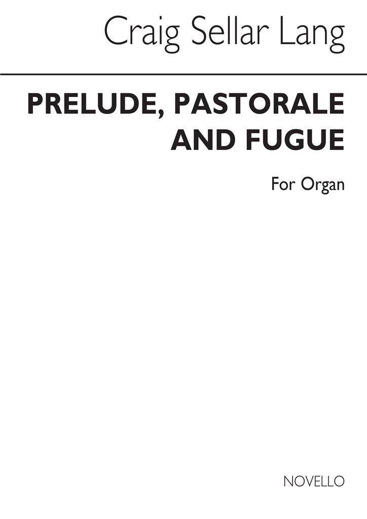 Prelude, Pastorale and Fugue