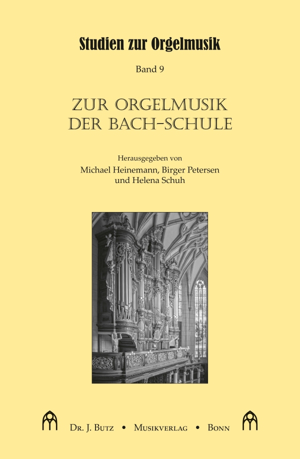 Zur Orgelmusik der Bach-Schule