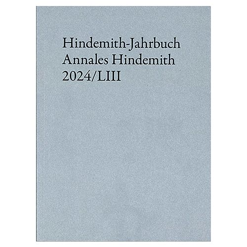 Hindemith-Jahrbuch / Annales Hindemith 2024/LIII