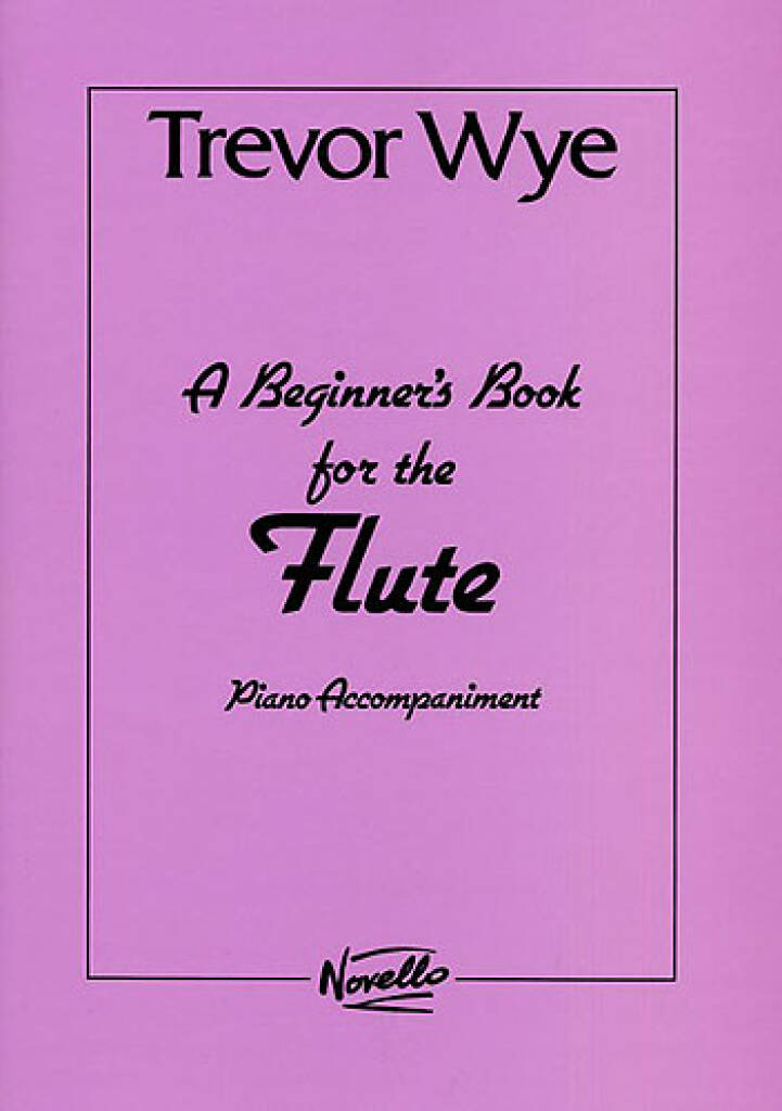 A Beginner's Book for the Flute - Piano accompaniment