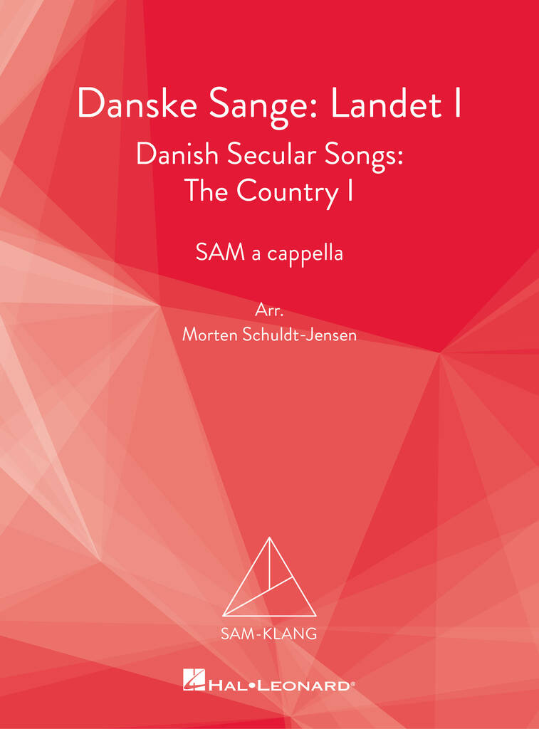 Danske Sange: Landet I / Danish Secular Songs: The Country I