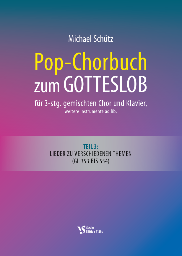 Pop-Chorbuch zum Gotteslob 3 (GL 353-554)
