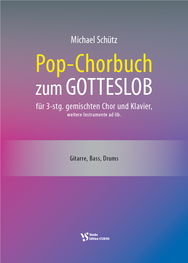 Pop-Chorbuch zum Gotteslob 1-3