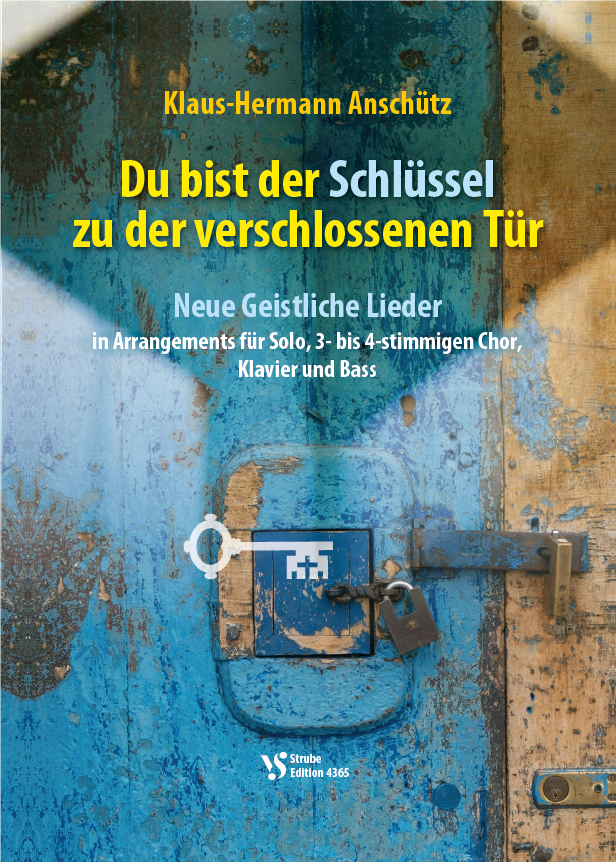 Du bist der Schlüssel zu der verschlossenen Tür