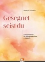 Gesegnet seist du