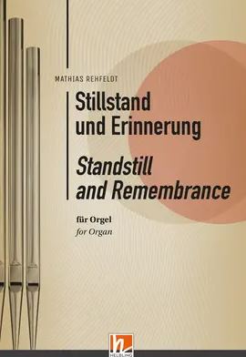 Stillstand und Erinnerung
